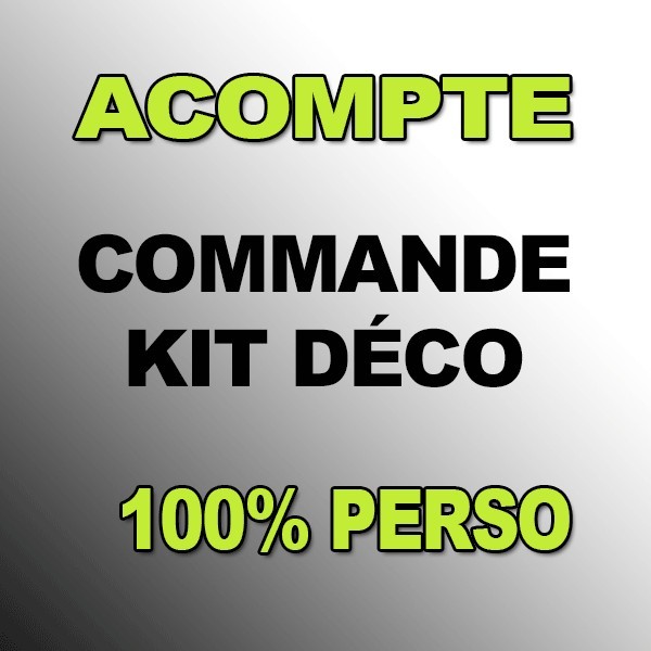 Acompte Kit déco 100 % Perso - Idgrafix